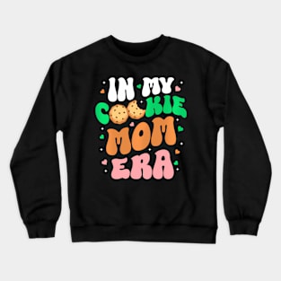 In My Cookie Mom Era Scouting Girls Cookie Dealer Mommy Crewneck Sweatshirt